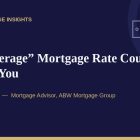 The “Average” Mortgage Rate Could Be Costing You